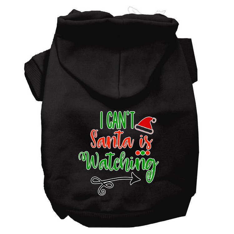 I Can't, Santa is Watching Screen Print Dog Hoodie Black XL